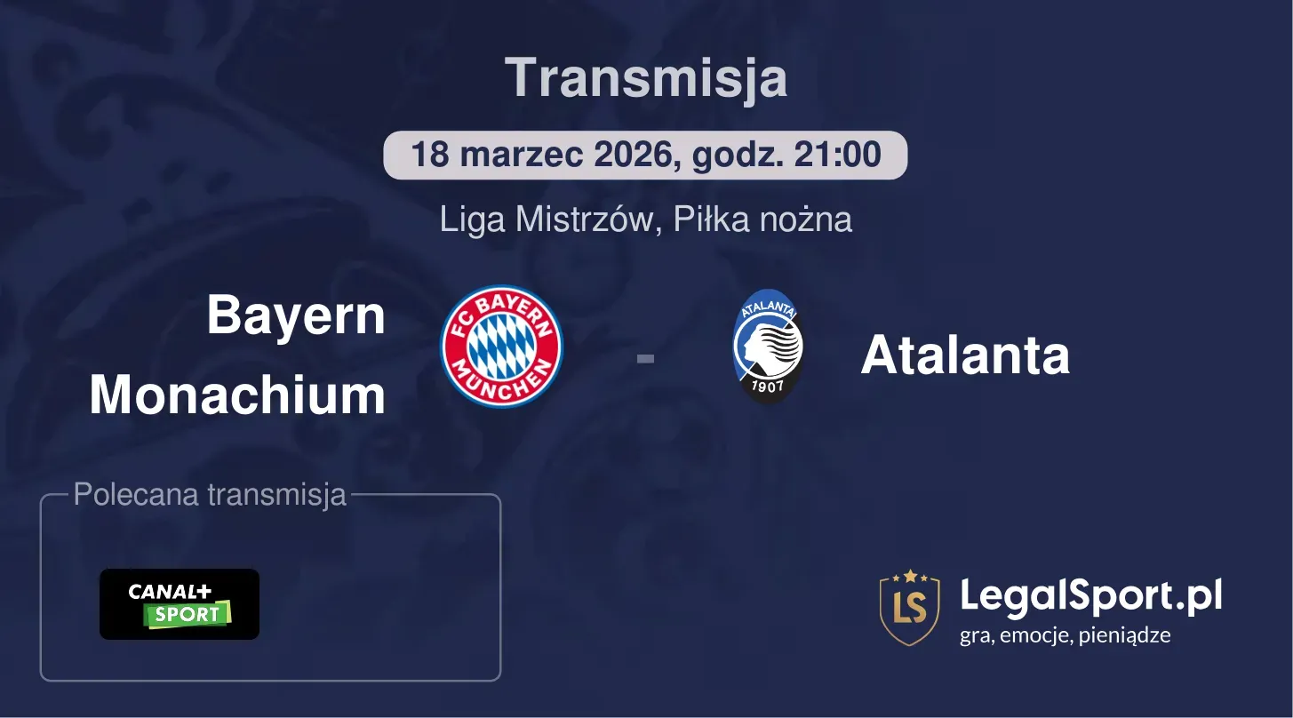 Bayern Monachium - Atalanta Transmisje