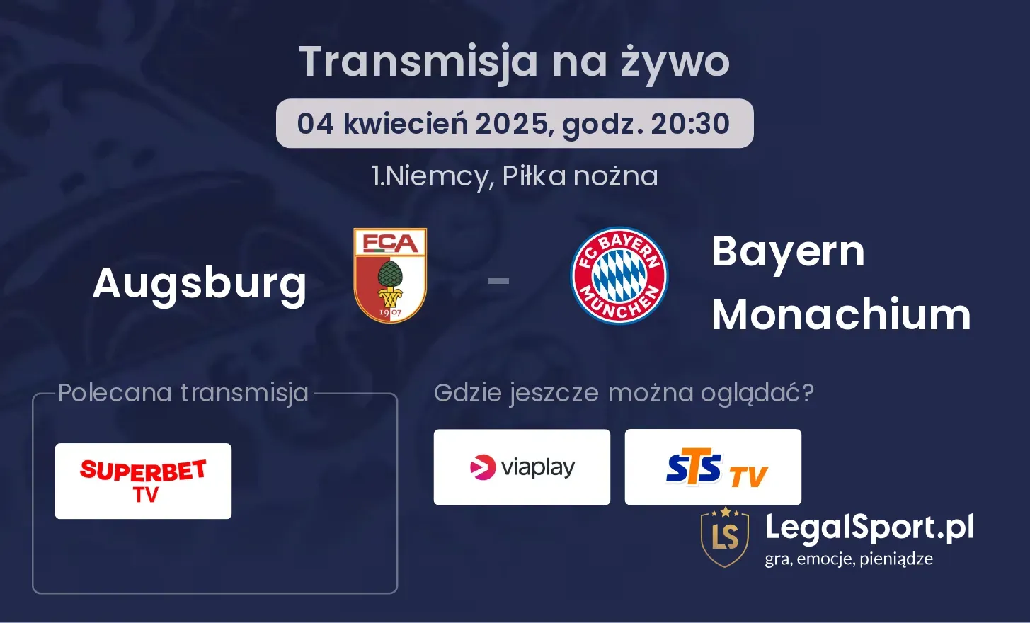 Augsburg - Bayern Monachium gdzie oglądać?