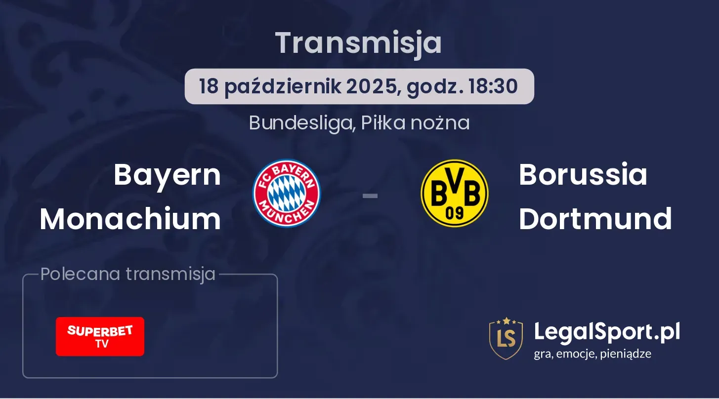 Bayern Monachium - Borussia Dortmund Transmisje