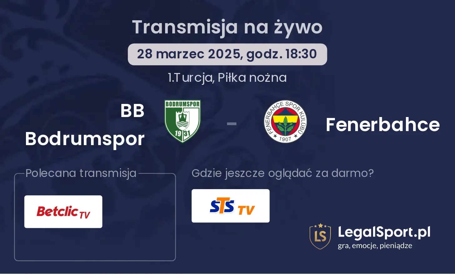 BB Bodrumspor - Fenerbahce gdzie oglądać?