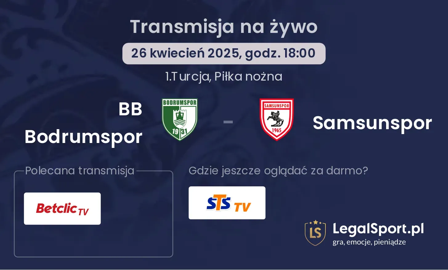 BB Bodrumspor - Samsunspor gdzie oglądać?