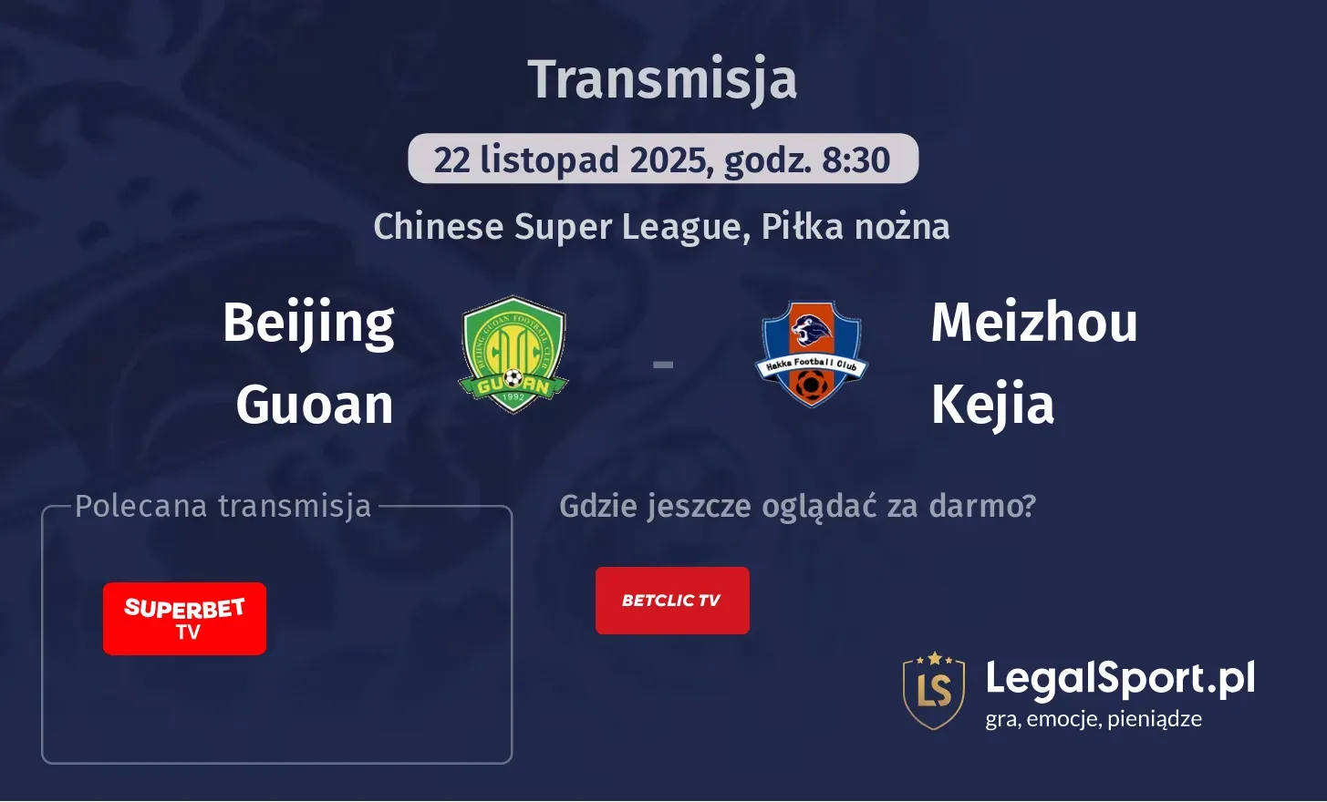 Beijing Guoan - Meizhou Kejia Transmisje