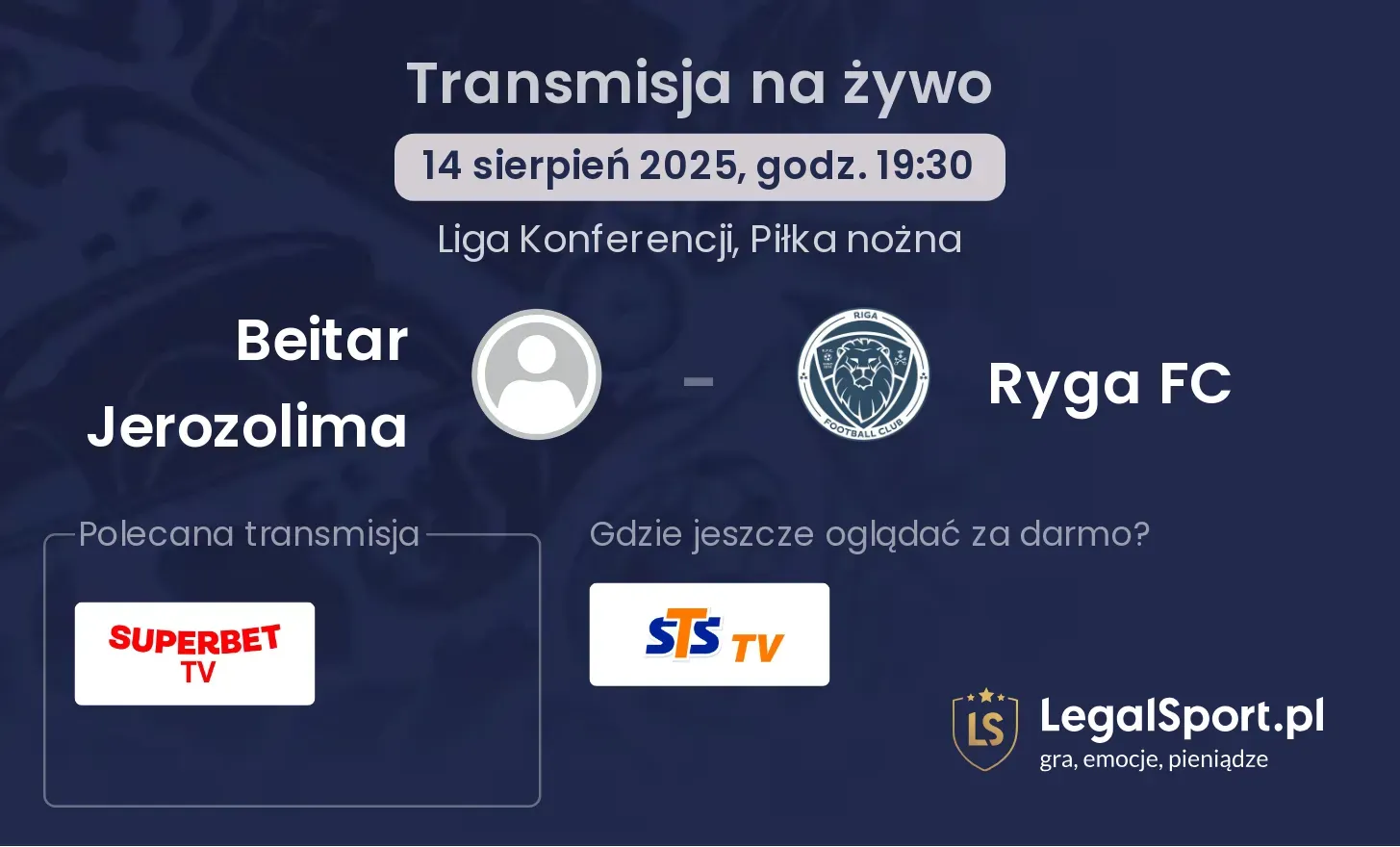 Beitar Jerozolima - Ryga FC gdzie oglądać?