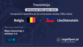 Belgia - Liechtenstein gdzie oglądać? (18.11)