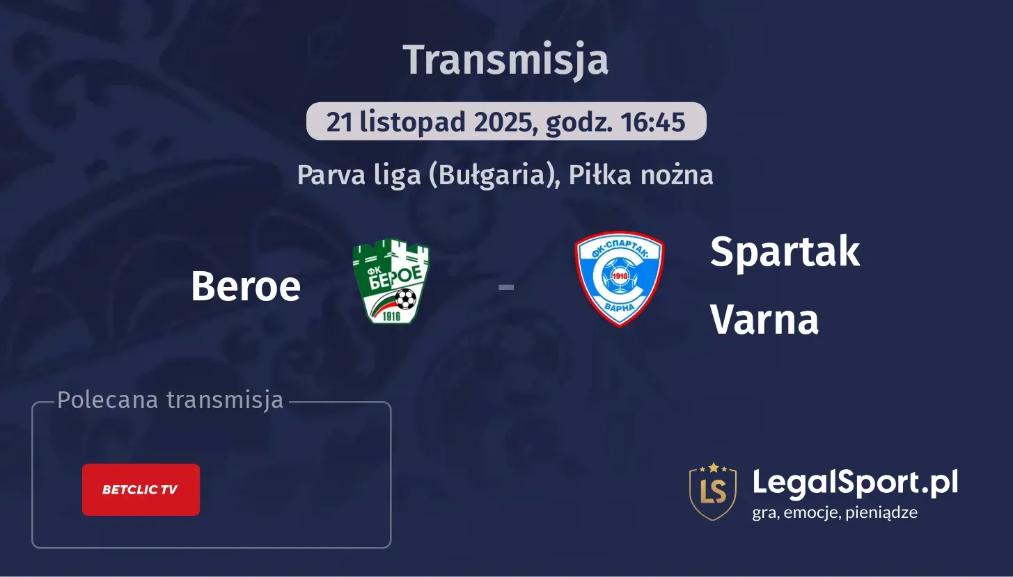 Beroe - Spartak Varna Transmisje