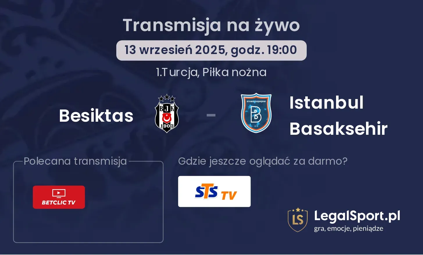 Besiktas - Istanbul Basaksehir gdzie oglądać?