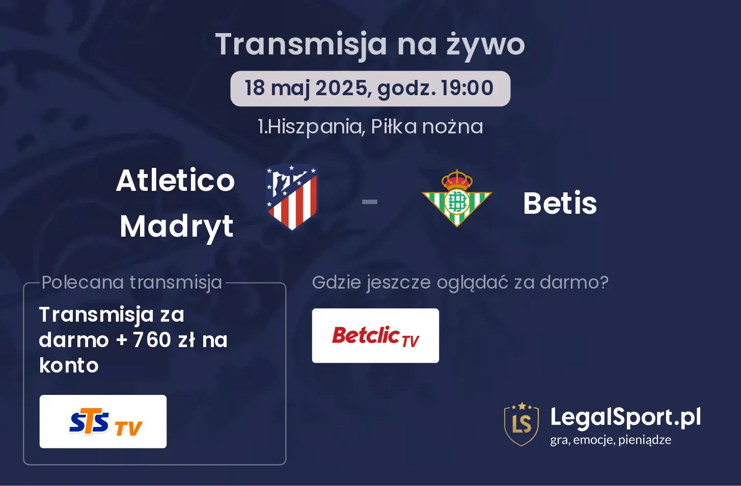 Betis - Atletico Madryt transmisja na żywo