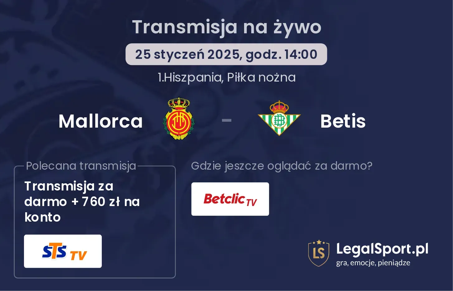 Mallorca - Betis gdzie oglądać?