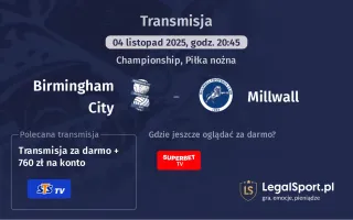 Birmingham City - Millwall gdzie oglądać? (04.11)