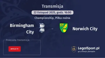 Birmingham City - Norwich City gdzie oglądać? (22.11)