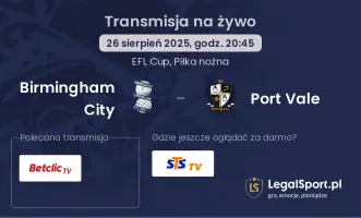 Birmingham City - Port Vale gdzie oglądać?