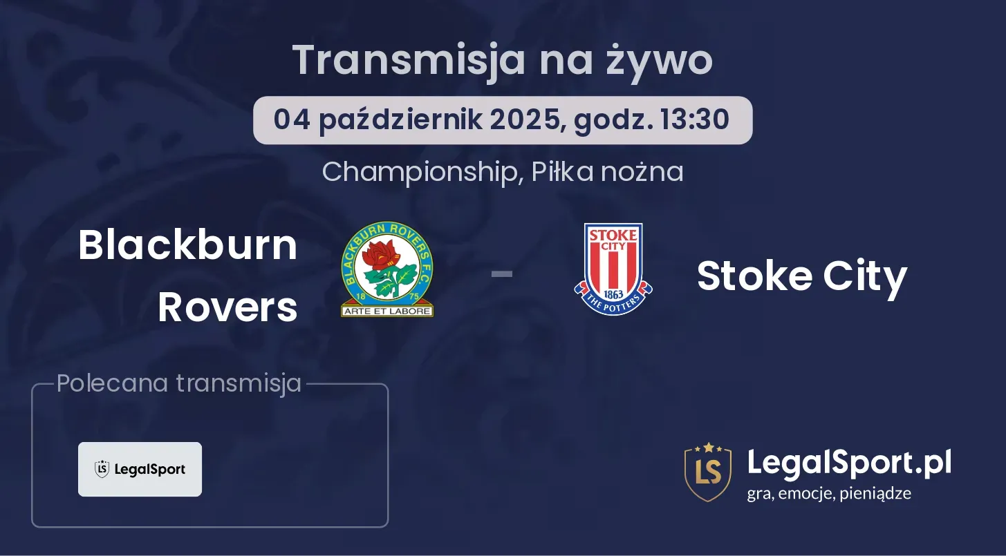 Blackburn Rovers - Stoke City gdzie oglądać?