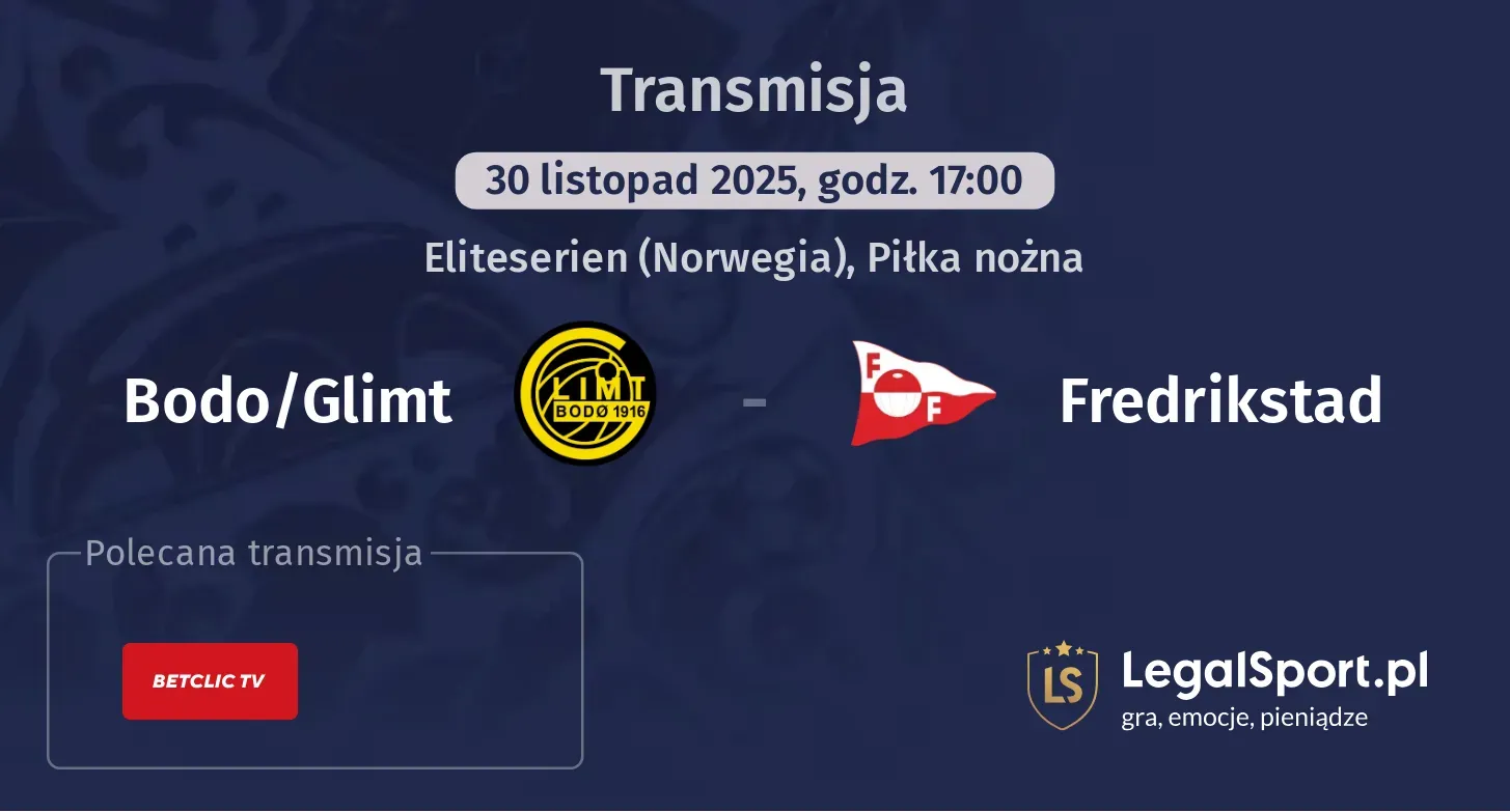Bodo/Glimt - Fredrikstad Transmisje