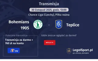 Bohemians 1905 - Teplice gdzie oglądać? (30.11)