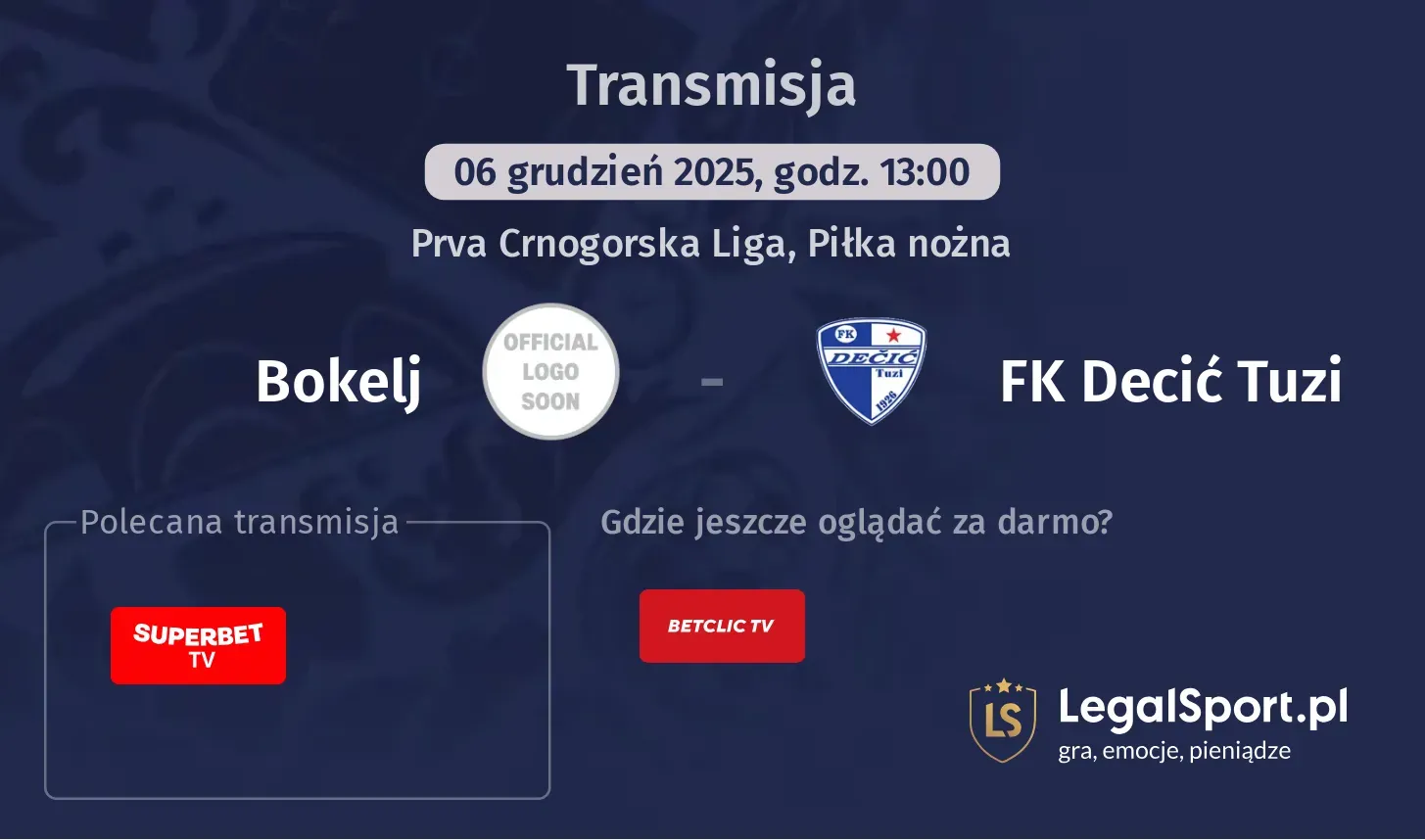 Bokelj - FK Decić Tuzi Transmisje