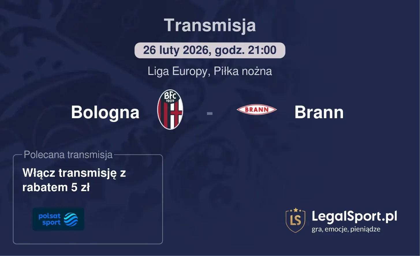 Bologna - Brann Transmisje