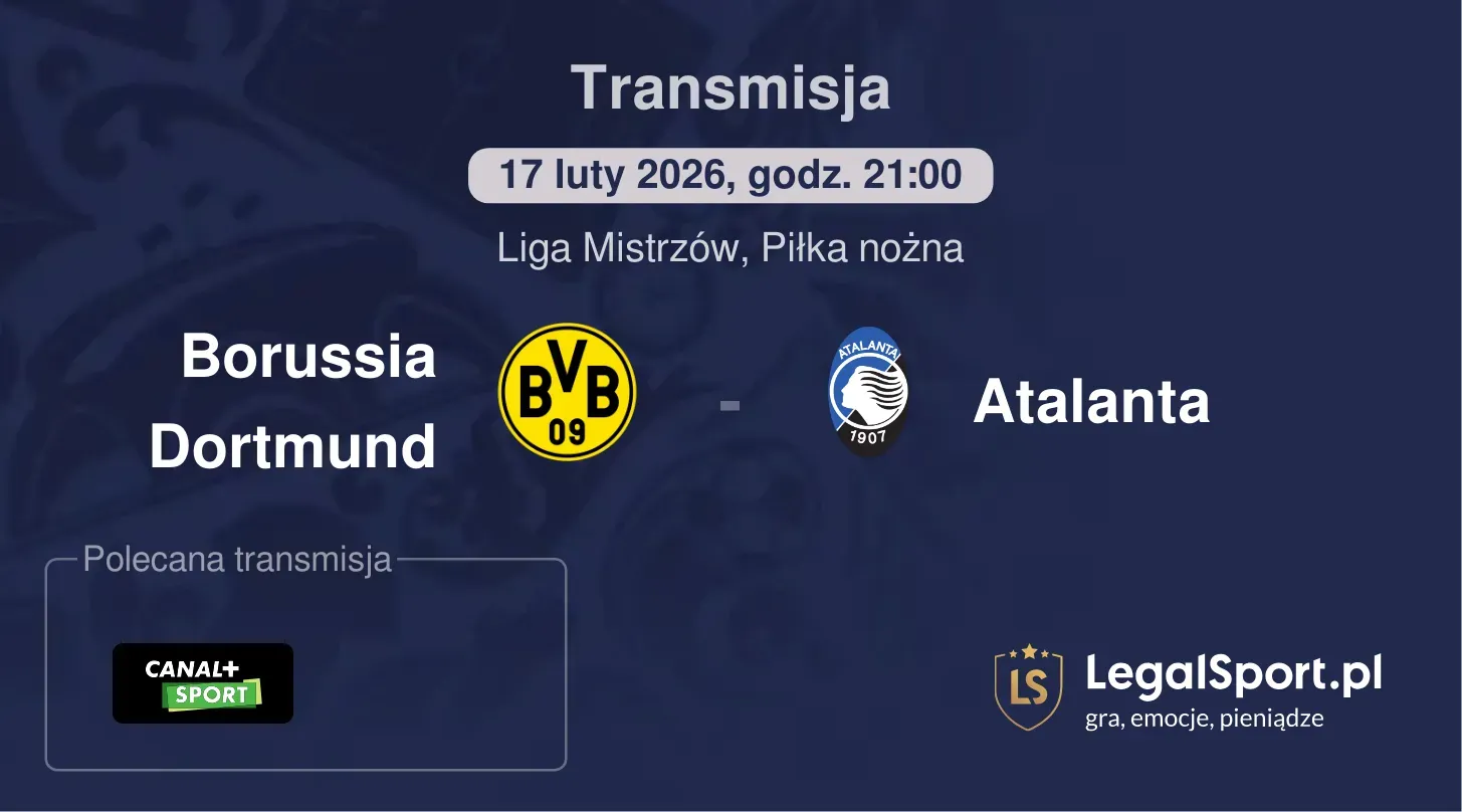 Borussia Dortmund - Atalanta Transmisje