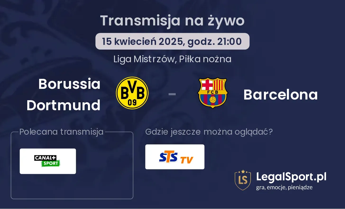 Borussia Dortmund - Barcelona gdzie oglądać?