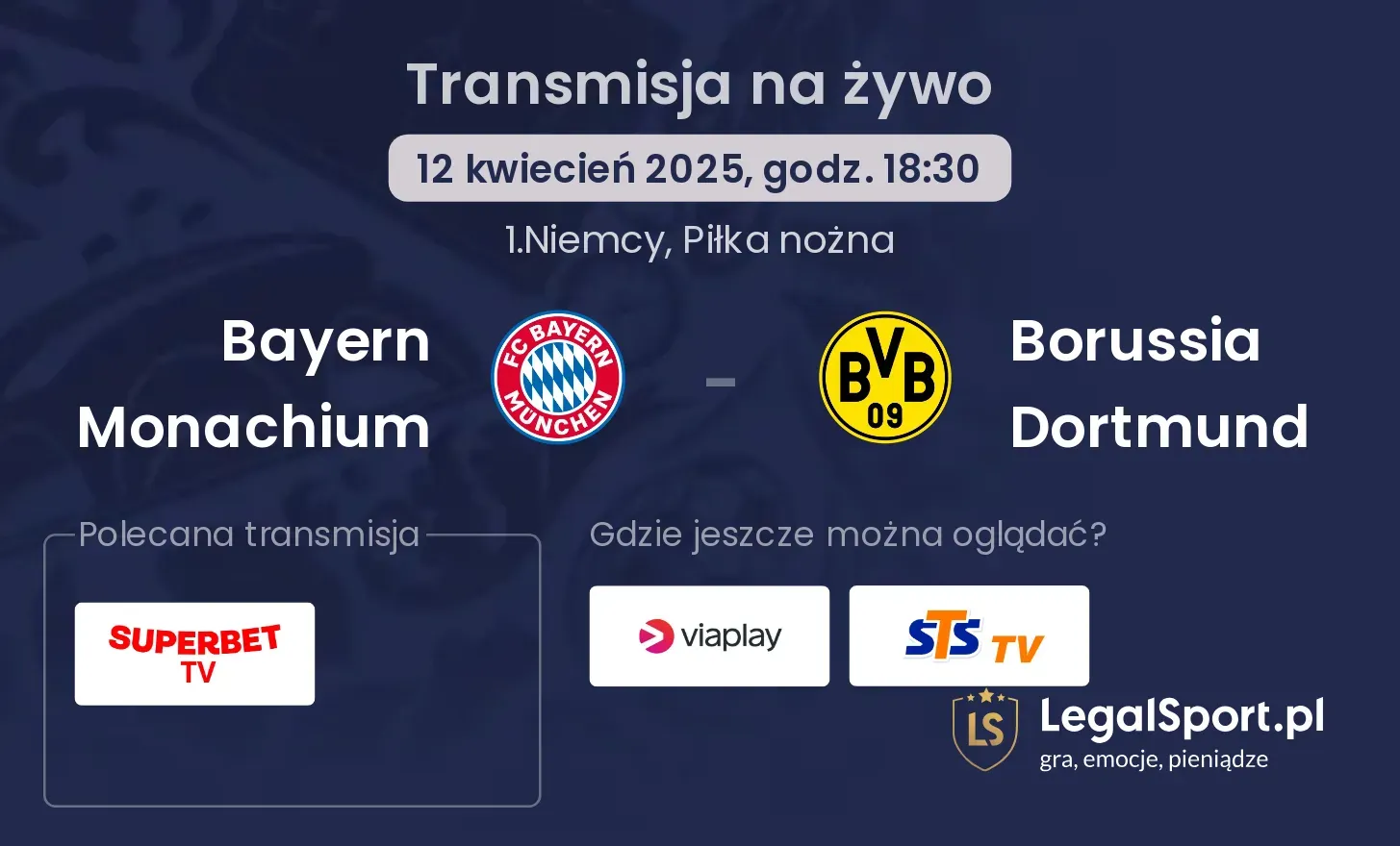 Bayern Monachium - Borussia Dortmund gdzie oglądać?