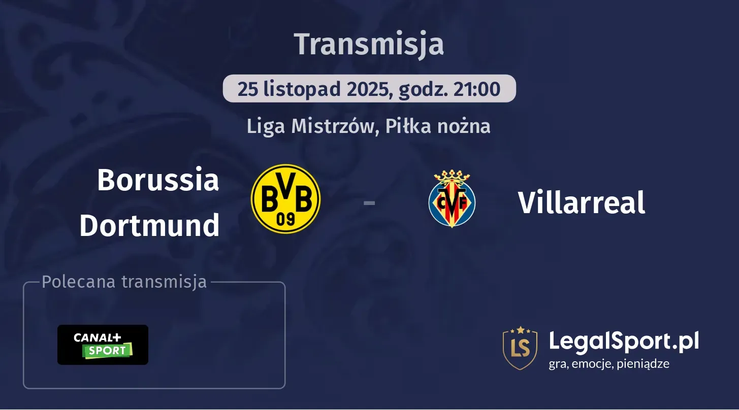 Borussia Dortmund - Villarreal Transmisje
