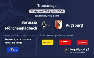 Borussia Mönchengladbach - Augsburg gdzie oglądać? (11.01)