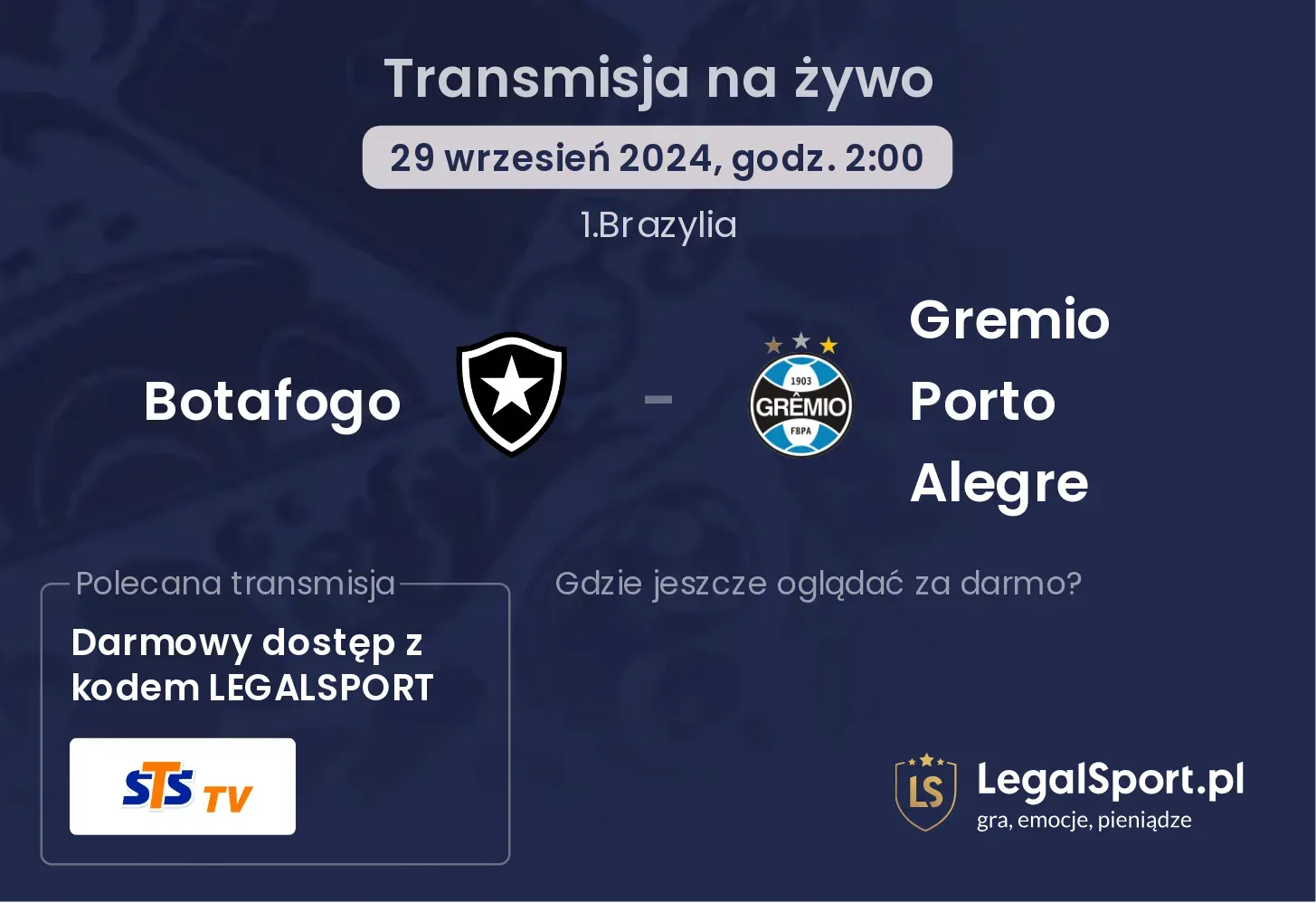 Botafogo - Gremio Porto Alegre gdzie oglądać? 29.09, godz. 02:00