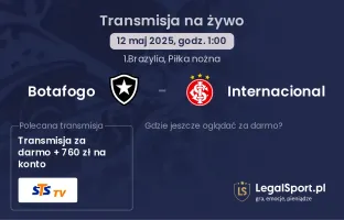 Botafogo - Internacional gdzie oglądać transmisję?