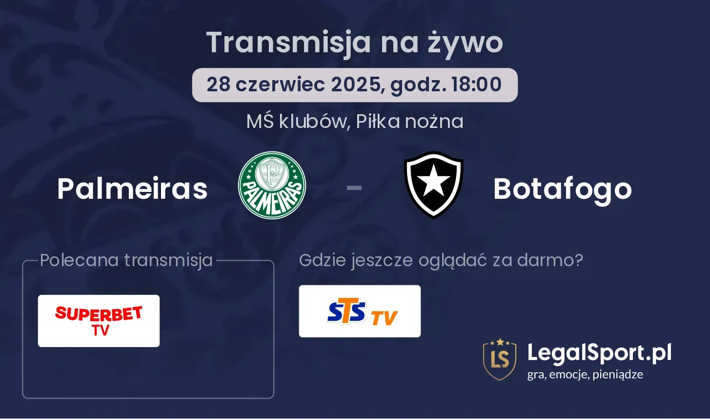 Palmeiras - Botafogo gdzie oglądać?