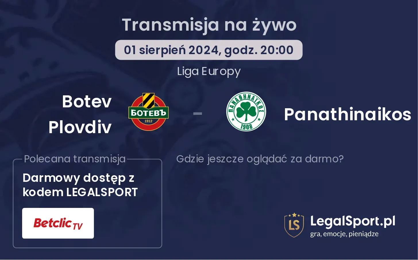 Botev Plovdiv - Panathinaikos gdzie oglądać? (01.08, godz. 20:00)
