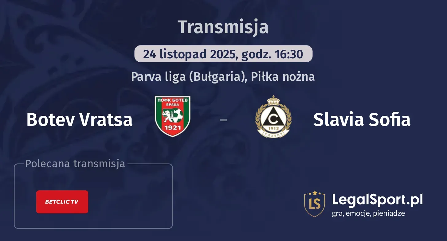 Botev Vratsa - Slavia Sofia Transmisje