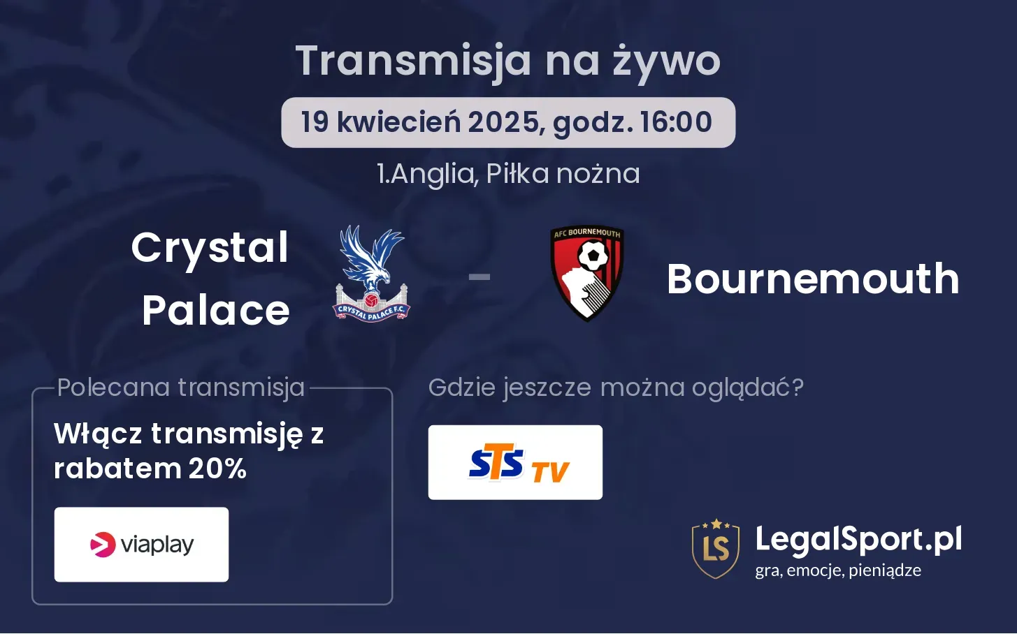Crystal Palace - Bournemouth gdzie oglądać?