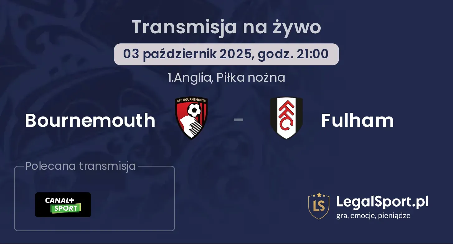 Bournemouth - Fulham transmisja na żywo