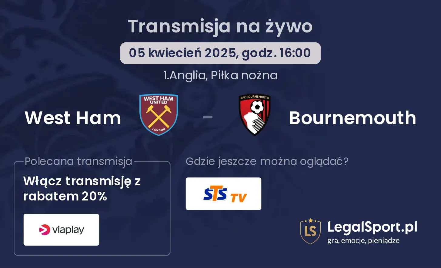 West Ham - Bournemouth gdzie oglądać?