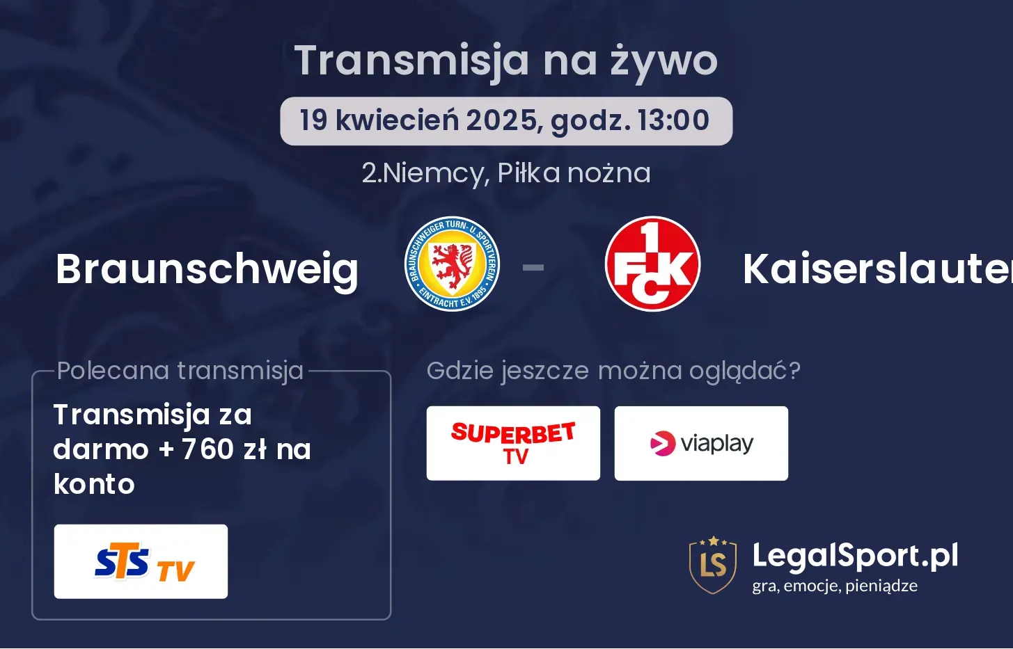 Braunschweig - Kaiserslautern gdzie oglądać?