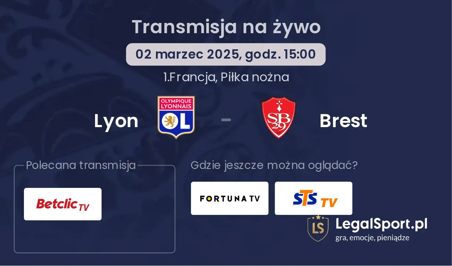 Lyon - Brest gdzie oglądać transmisję?