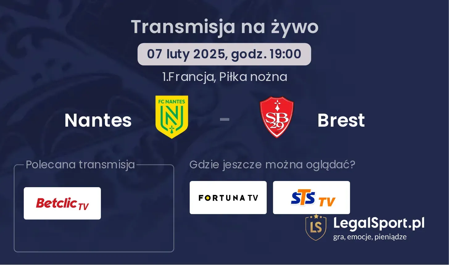 Nantes - Brest gdzie oglądać transmisję?