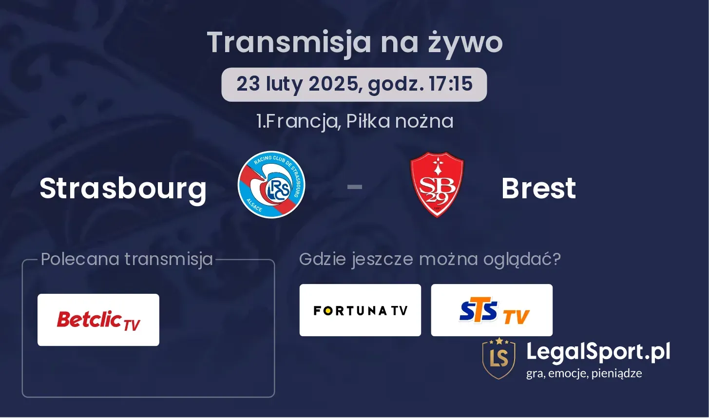 Strasbourg - Brest gdzie oglądać transmisję?