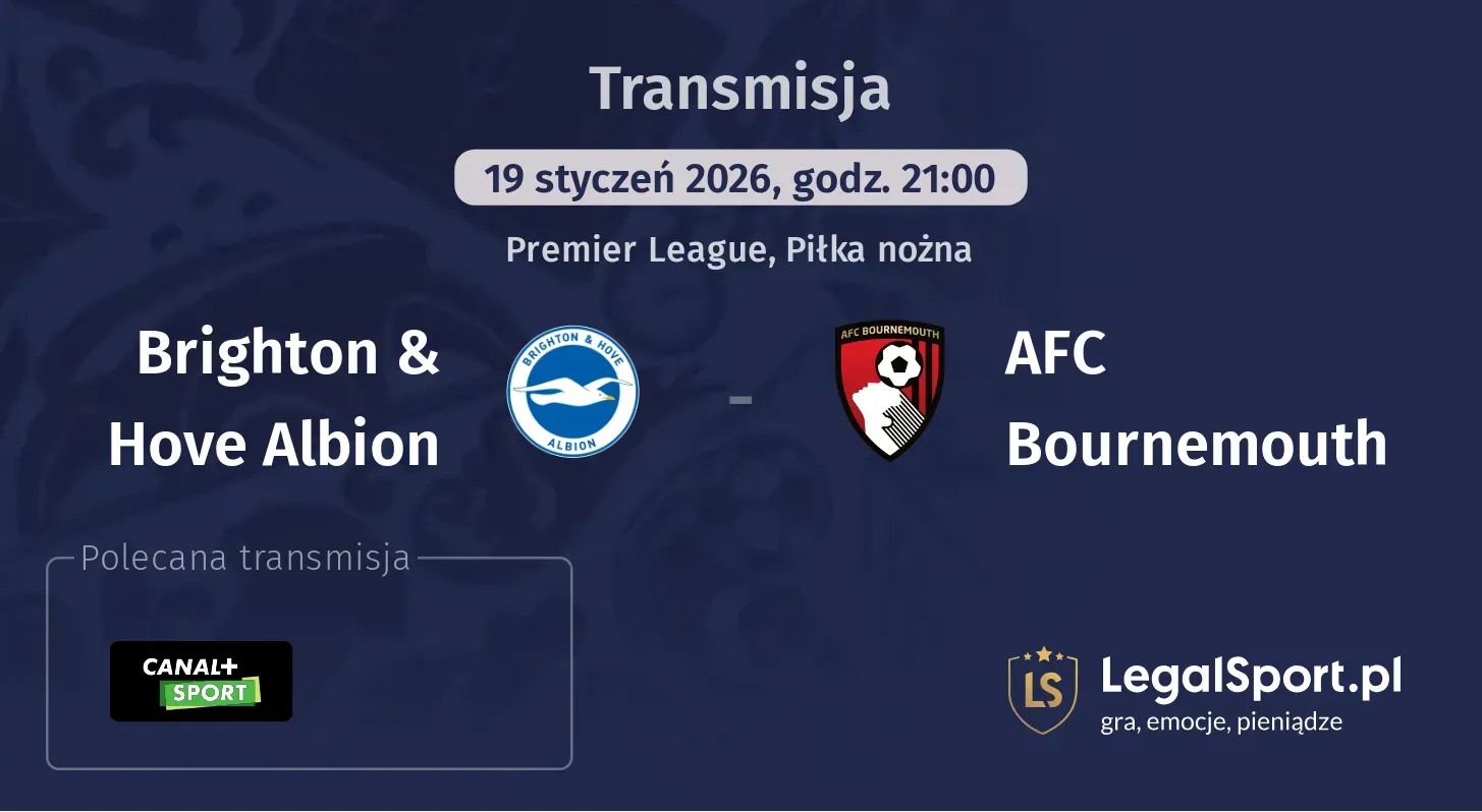 Brighton & Hove Albion - AFC Bournemouth Transmisje