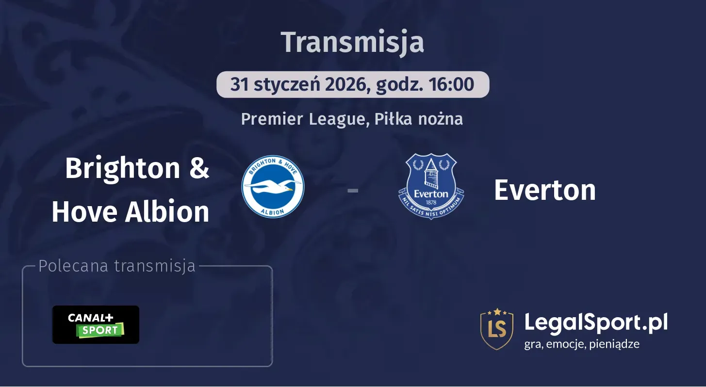 Brighton & Hove Albion - Everton Transmisje
