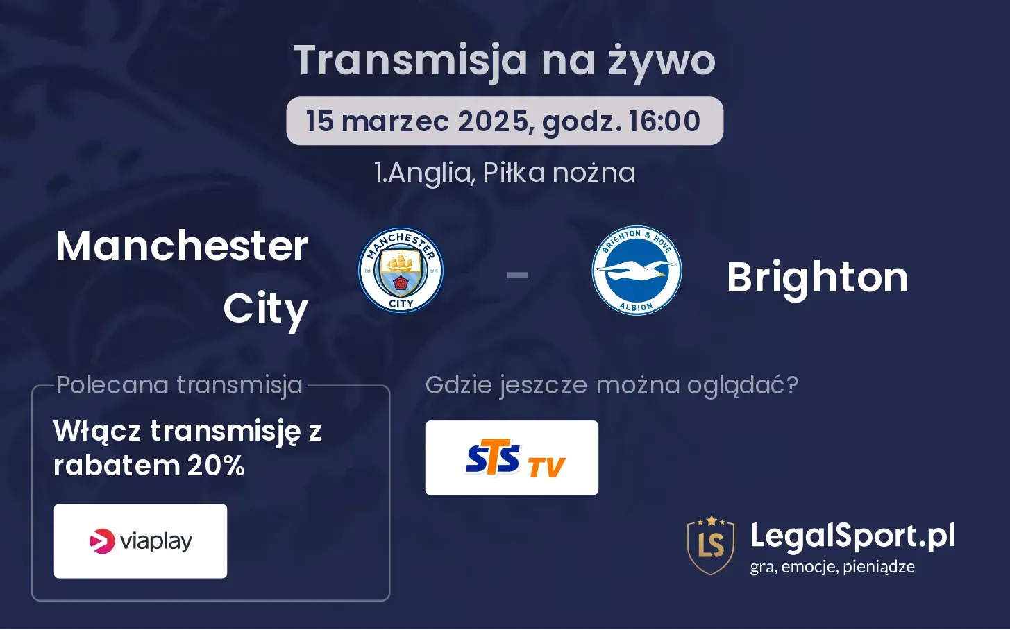 Manchester City - Brighton gdzie oglądać?