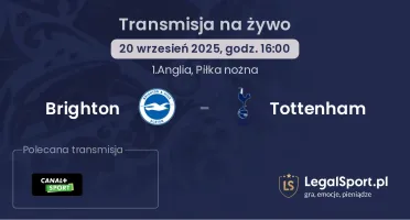 Brighton - Tottenham gdzie oglądać?