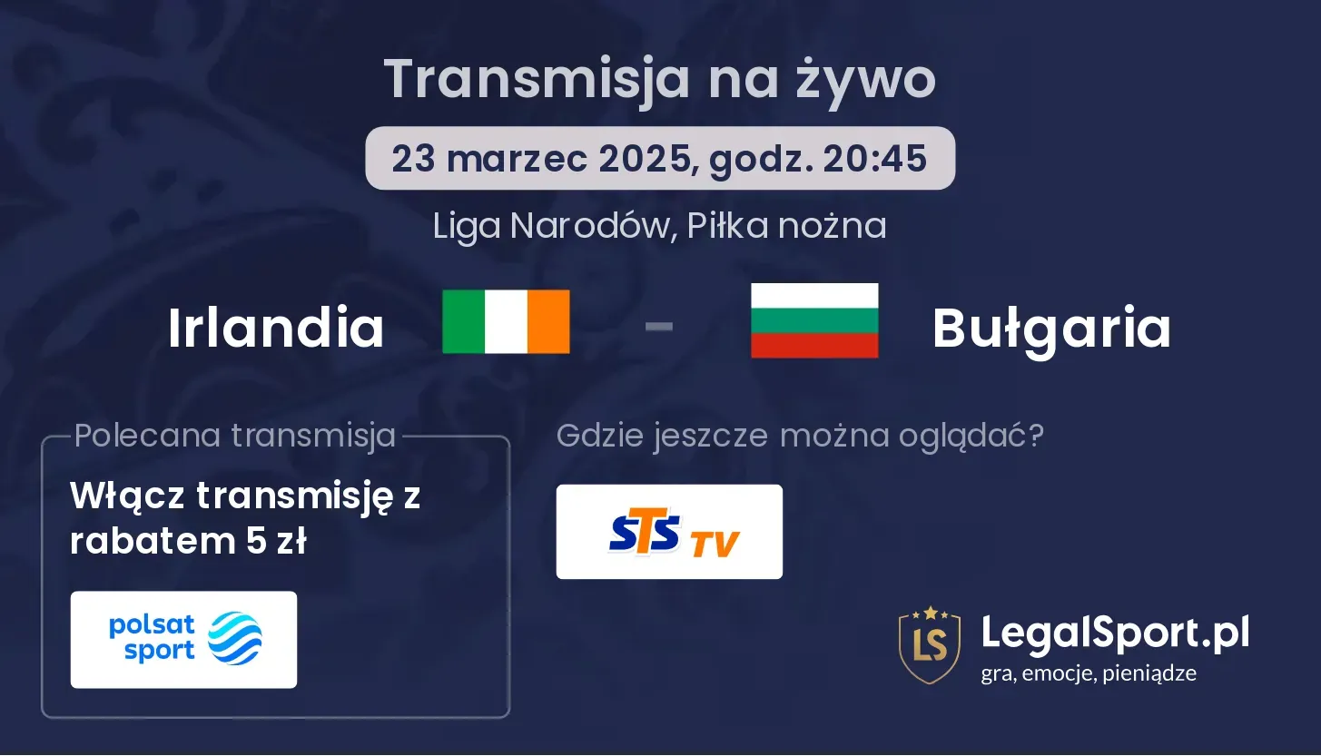 Irlandia - Bułgaria gdzie oglądać?