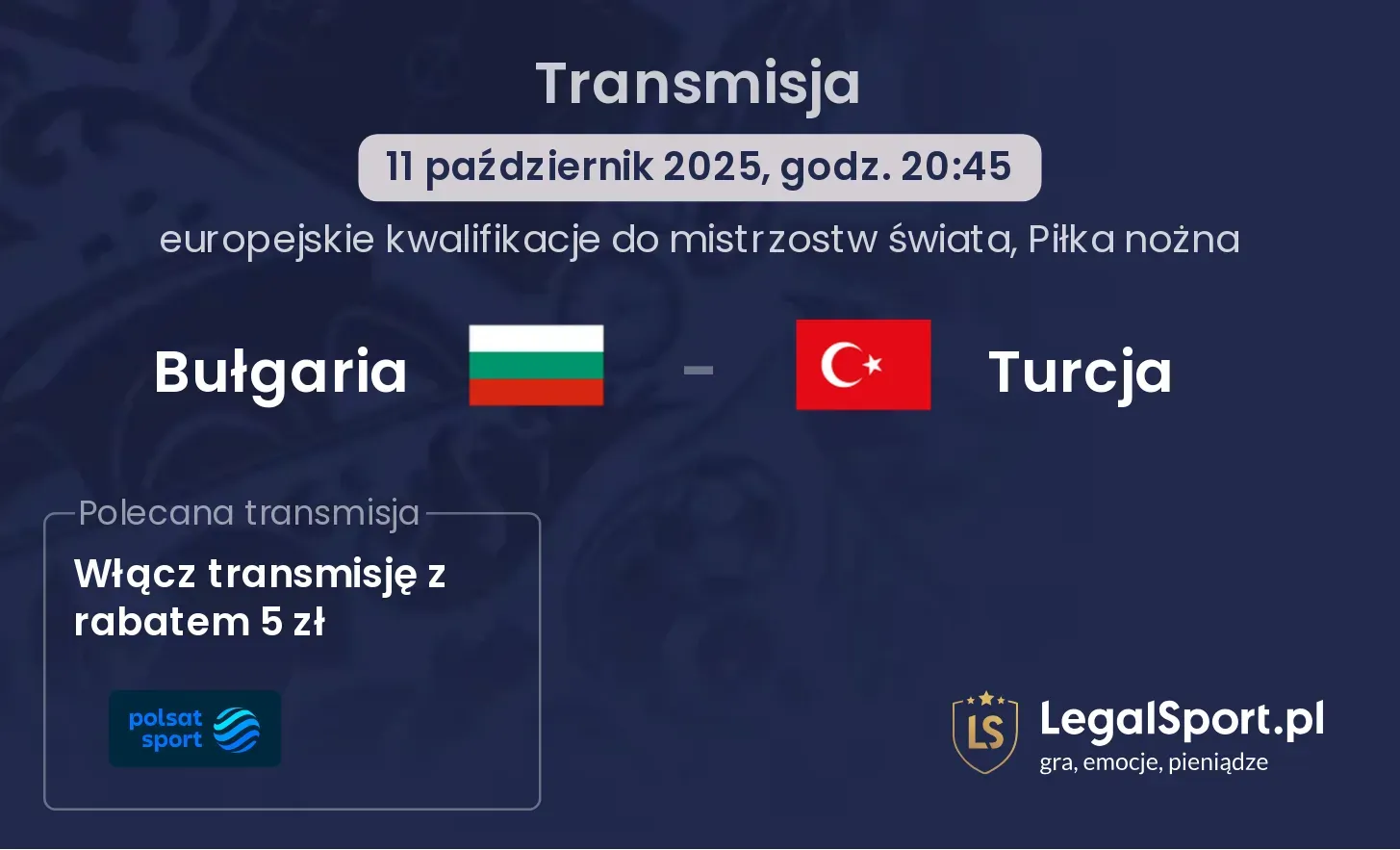 Bułgaria - Turcja gdzie oglądać?