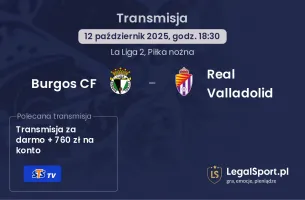Burgos CF - Real Valladolid gdzie oglądać?