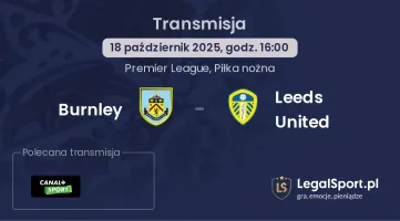 Burnley - Leeds United gdzie oglądać?