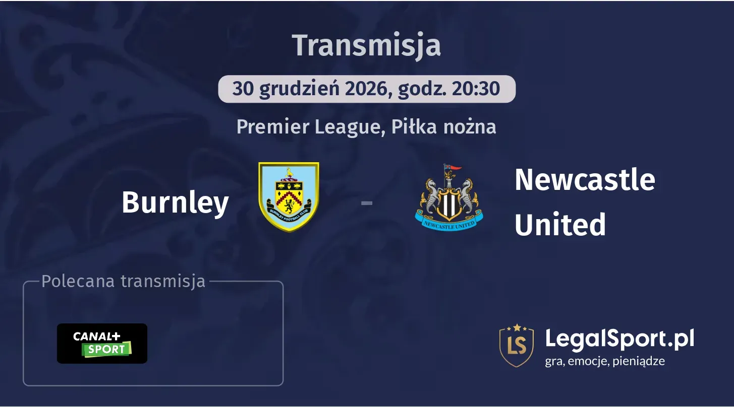 Burnley - Newcastle United Transmisje