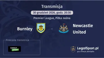 Burnley - Newcastle United gdzie oglądać (30.12.2025)
