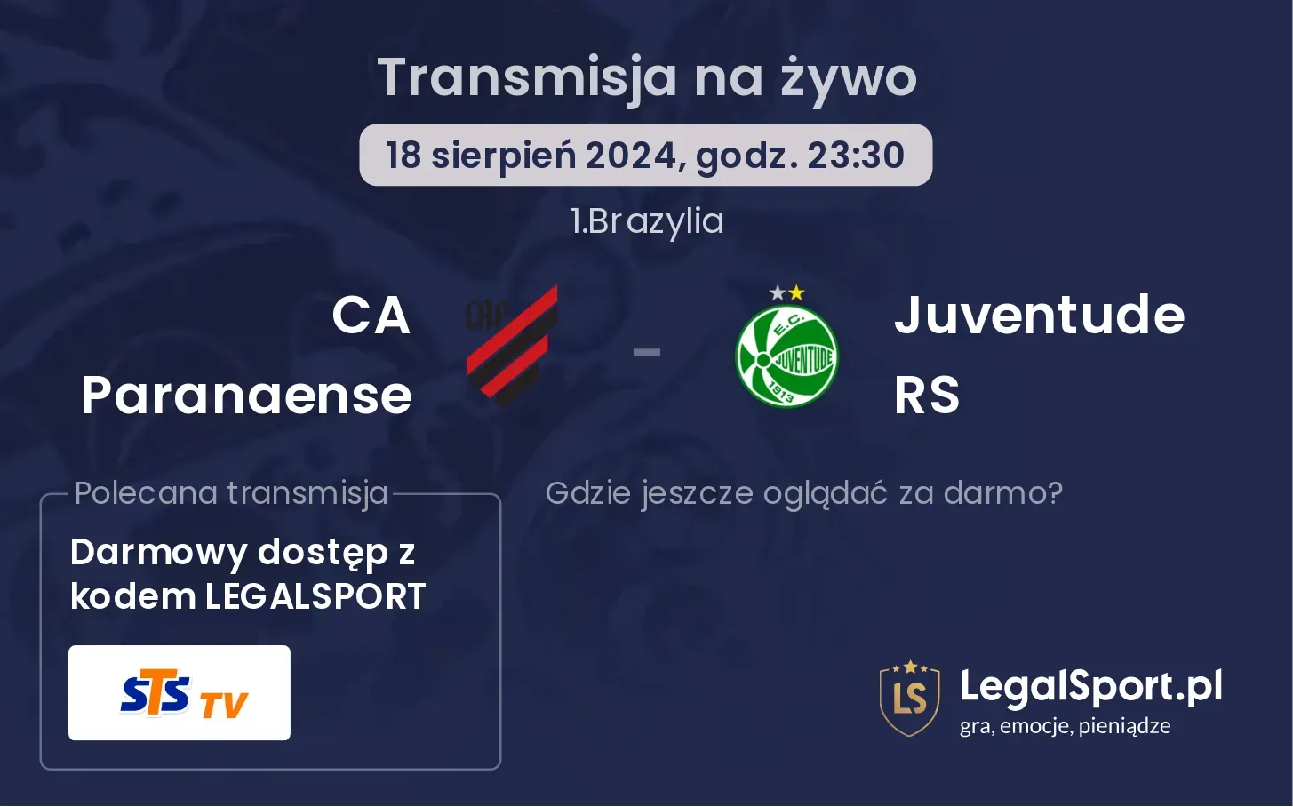 CA Paranaense - Juventude RS gdzie oglądać za darmo? (18.08, godz. 23:30)