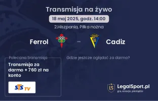 Ferrol - Cadiz gdzie oglądać?
