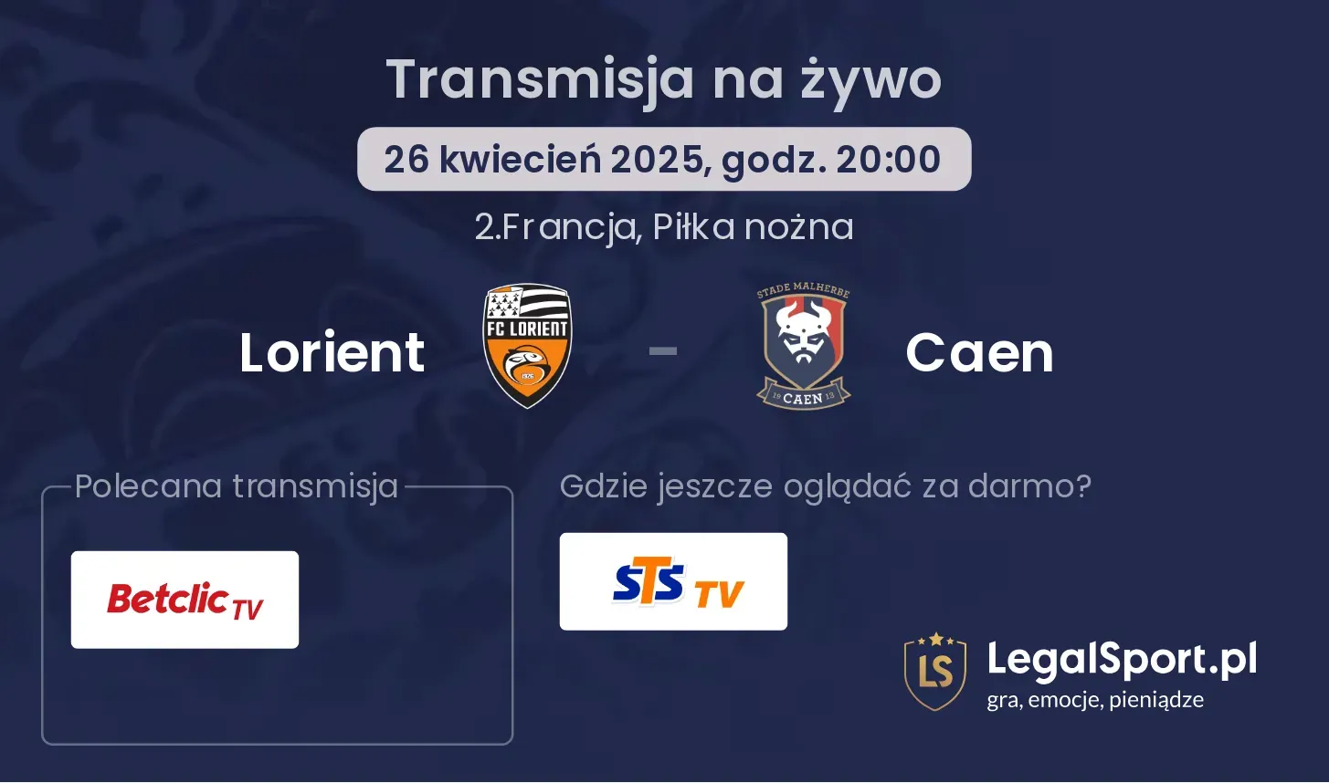 Lorient - Caen gdzie oglądać transmisję?